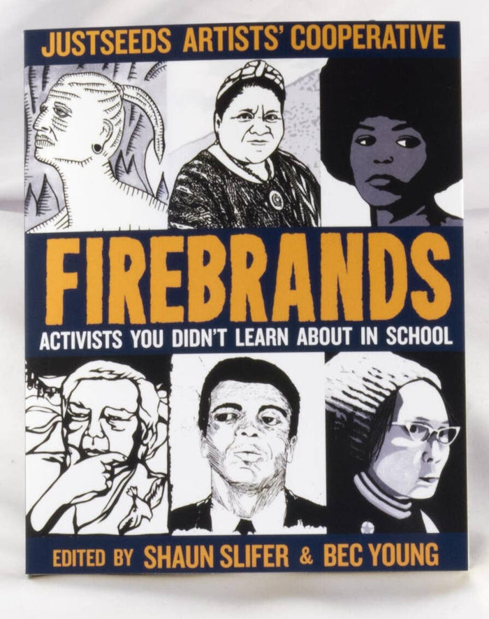 Firebrands: Activists You Didn't Learn About in School