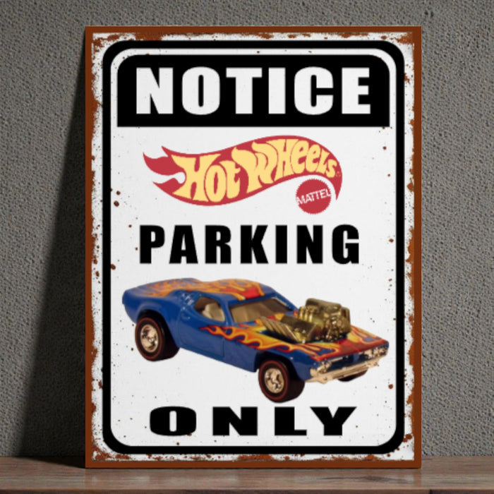 Vintage-style 'Notice Hot Wheels Parking Only' sign with a toy car illustration on a gray background.