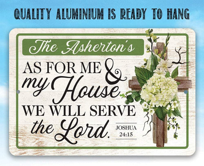 Personalized - As For Me and My House We Will Serve the Lord - Metal Sign | Lone Star Art.