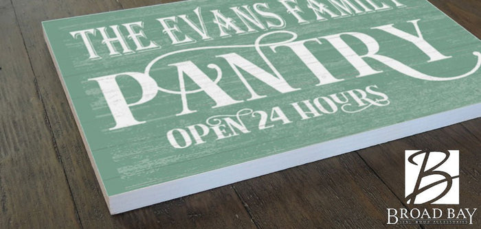 Personalized Kitchen Pantry Sign Farmhouse Decor Custom Made - Broad Bay Personalized Gifts Shipped Fast