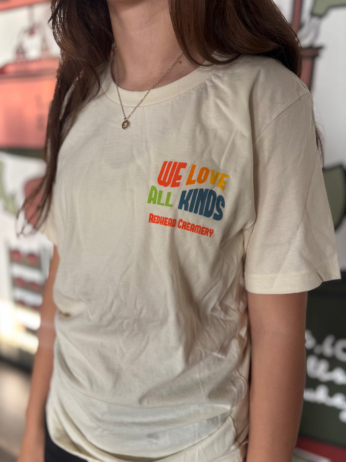We Love All Kinds New Tee