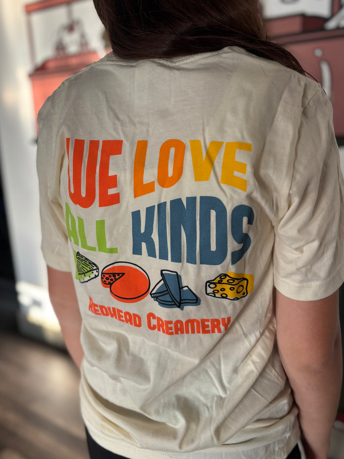 We Love All Kinds New Tee