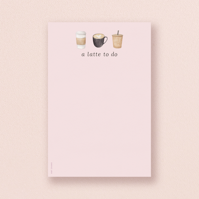 A Latte To Do — Coffee Lovers Productivity Notepad