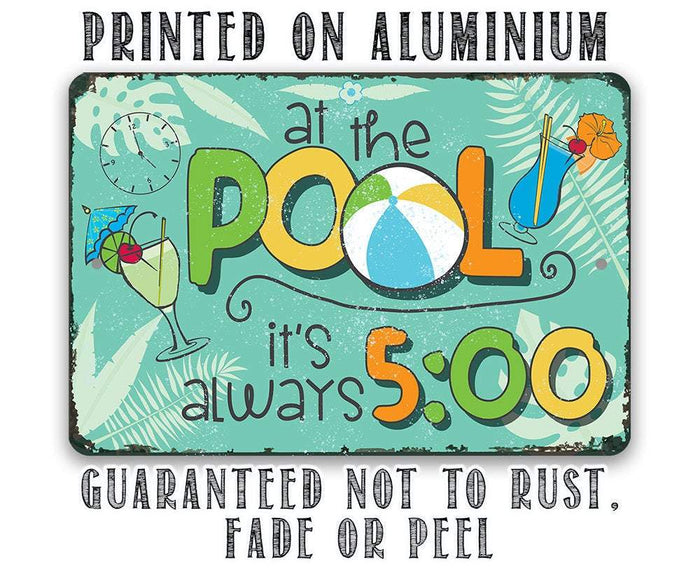 At The Pool 5 O'Clock - Metal Sign | Lone Star Art.