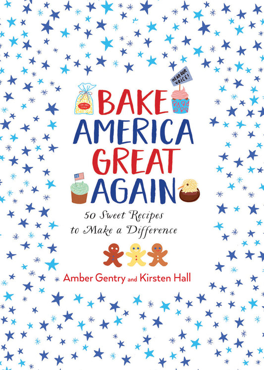 Bake America Great Again