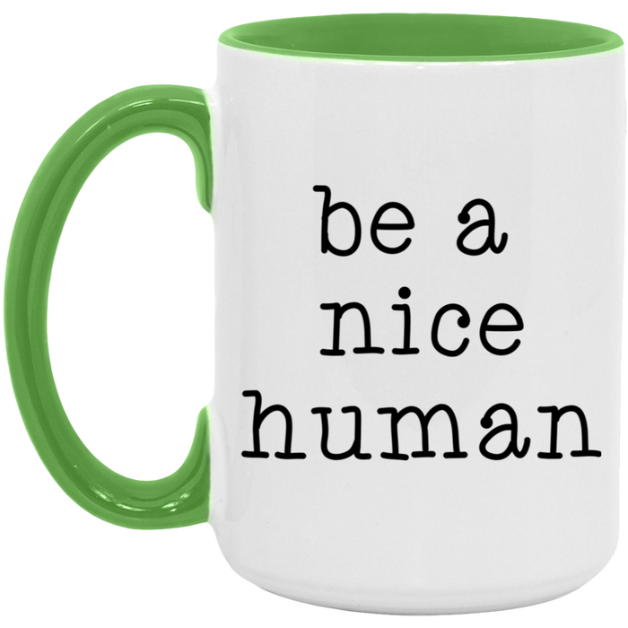 Be a Nice Human ceramic coffee mug, product photo 4