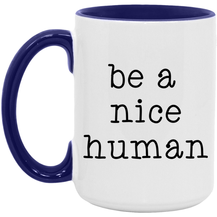 Be a Nice Human ceramic coffee mug, product photo 7