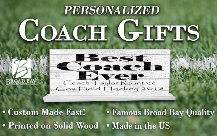 Best Coach Gift Sign Personalized With Team Date and Name - Broad Bay Personalized Gifts Shipped Fast