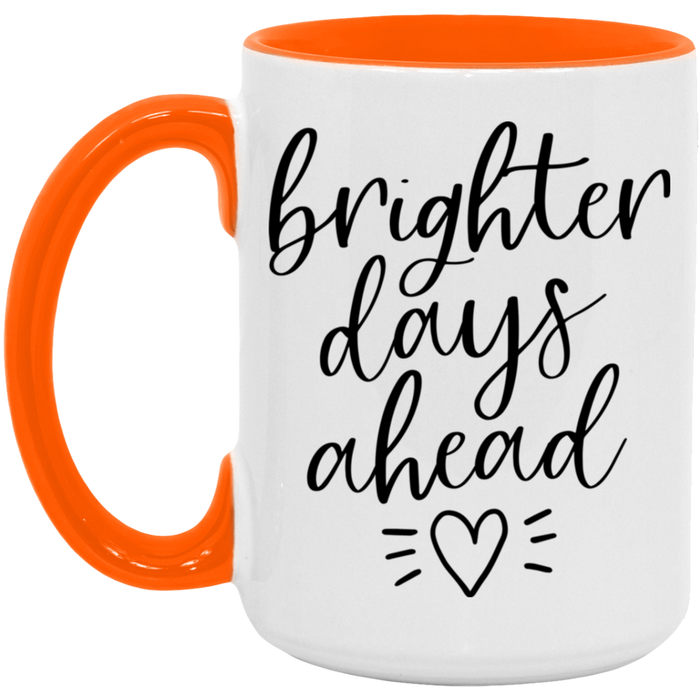 Brighter Days Ahead ceramic coffee mug, product photo 2