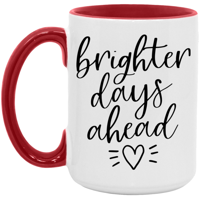 Brighter Days Ahead ceramic coffee mug, product photo 3