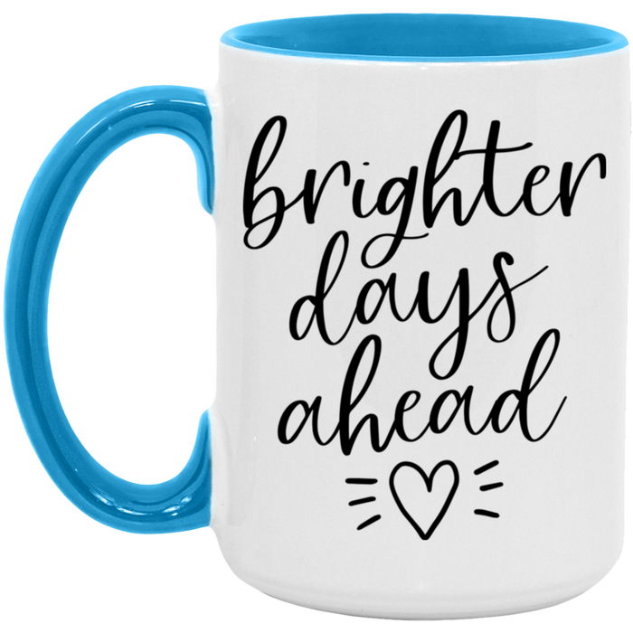 Brighter Days Ahead ceramic coffee mug, product photo 4