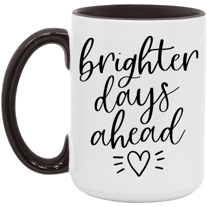 Brighter Days Ahead ceramic coffee mug, product photo 6