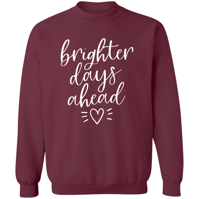 Brighter Days Ahead crewneck sweatshirt in Maroon