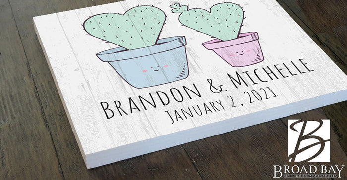 Personalized Wedding Anniversary Sign With Dates And Names Cute Custom Couples Cactus Gift - 10.5in x 10.5in� - Broad Bay Personalized Gifts Shipped Fast