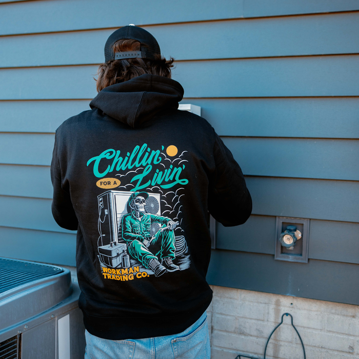 Chillin' For A Livin' - Hoodie