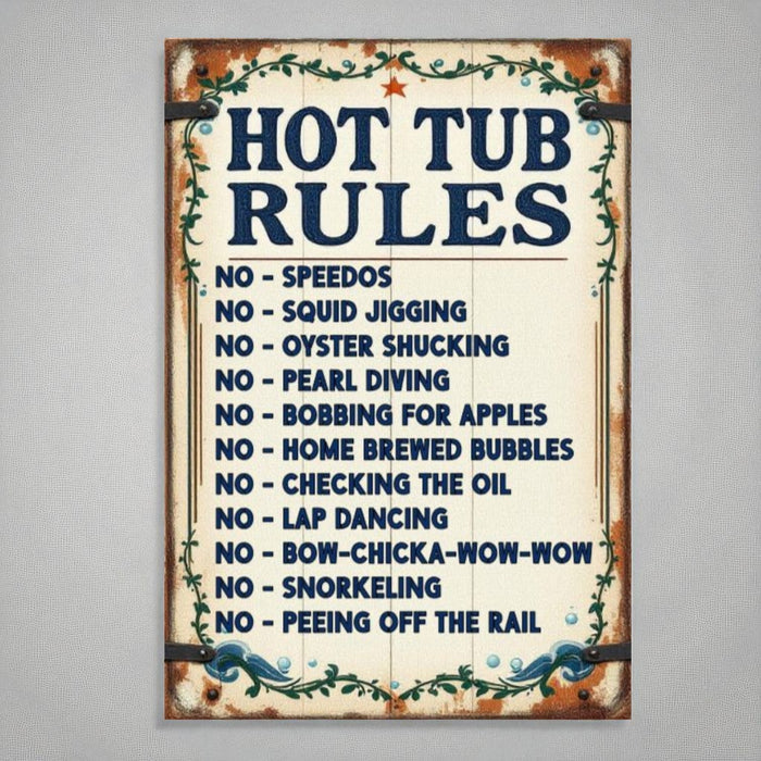 Vintage-style sign with 'Hot Tub Rules' text on a plain background