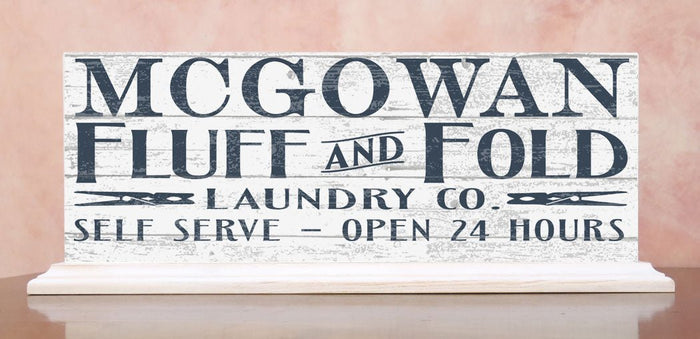 Personalized Laundry Sign FLUFF & FOLD 24 Hours - SOLID WOOD 16.5in x 6in - Broad Bay Personalized Gifts Shipped Fast