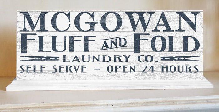 Personalized Laundry Sign FLUFF & FOLD 24 Hours - SOLID WOOD 16.5in x 6in - Broad Bay Personalized Gifts Shipped Fast