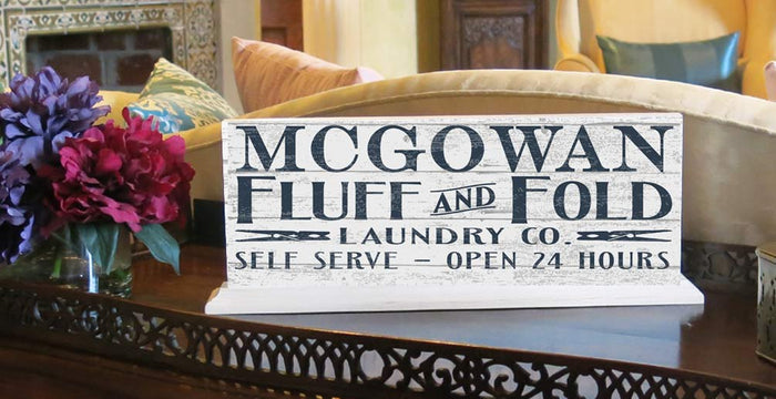 Personalized Laundry Sign FLUFF & FOLD 24 Hours - SOLID WOOD 16.5in x 6in - Broad Bay Personalized Gifts Shipped Fast