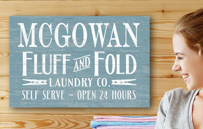 Custom Laundry Room Sign Fluff and Fold Personalized - Broad Bay Personalized Gifts Shipped Fast