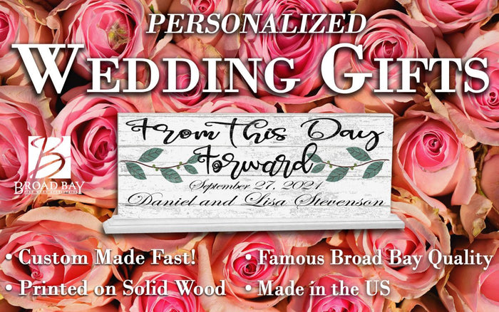 From This Day Forward Sign Wedding Gift Sign With Names and Wedding Date - Broad Bay Personalized Gifts Shipped Fast