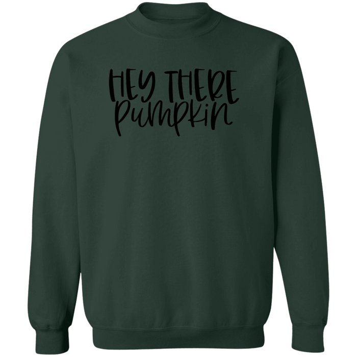 Hey There Pumpkin crewneck sweatshirt in Forest Green