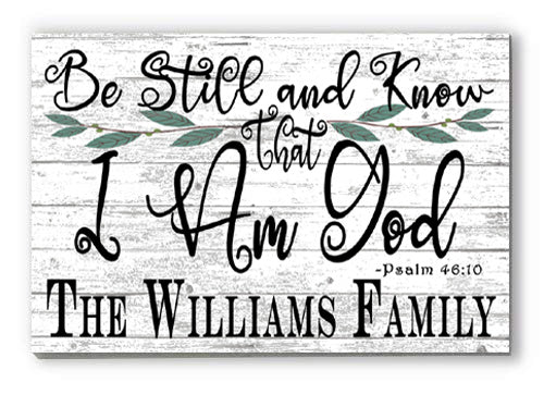 Be Still And Know That I Am God Sign