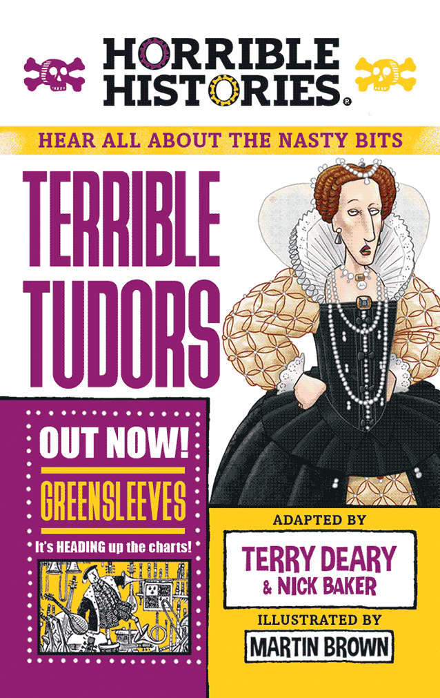 Horrible Histories: Terrible Tudors