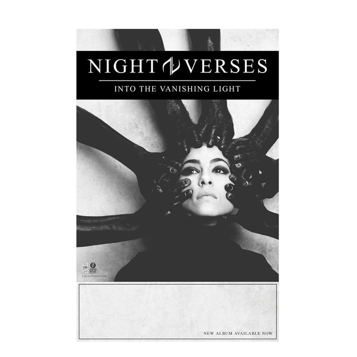 Black-and-white 13x19 poster for Night Verses Into the Vanishing Light album featuring a womans face encircled by black-painted hands, with the album title and band name at the top. Ideal for display or storage in a poster tube.