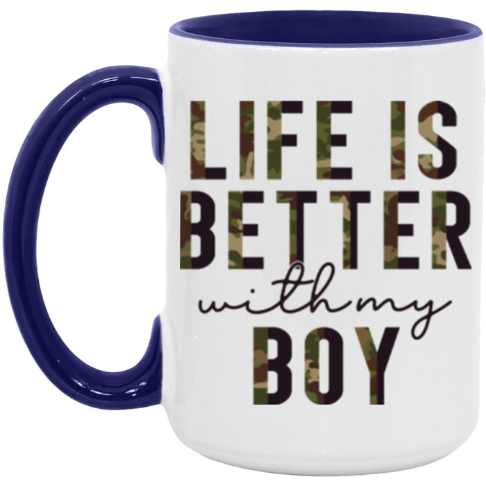 Life is Better With My Boy ceramic coffee mug