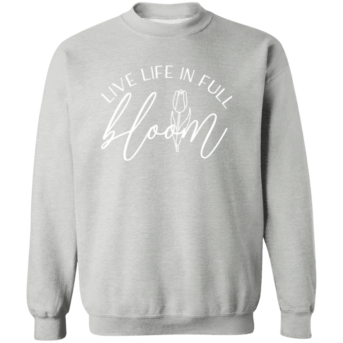 Live Life In Full Bloom crewneck sweatshirt in Sport Grey