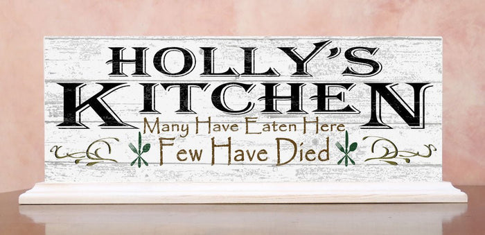 Many Have Eaten Few Have Died Kitchen Sign Personalized - Broad Bay Personalized Gifts Shipped Fast