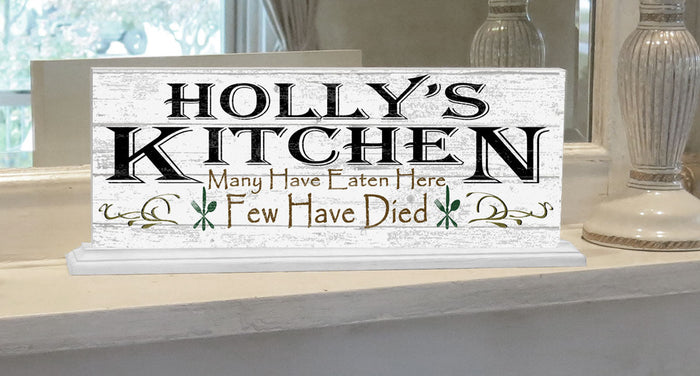 Many Have Eaten Few Have Died Kitchen Sign Personalized - Broad Bay Personalized Gifts Shipped Fast