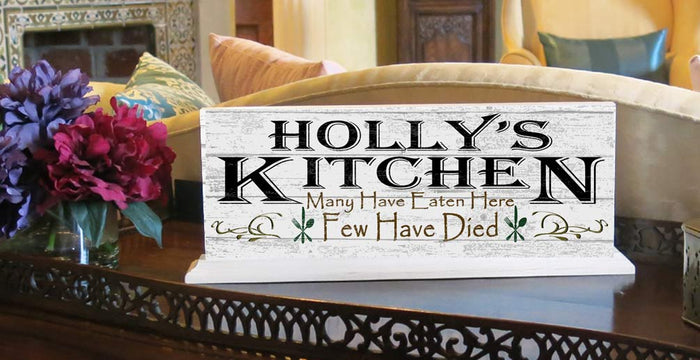Many Have Eaten Few Have Died Kitchen Sign Personalized - Broad Bay Personalized Gifts Shipped Fast