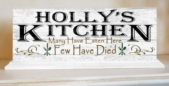 Many Have Eaten Few Have Died Kitchen Sign Personalized - Broad Bay Personalized Gifts Shipped Fast