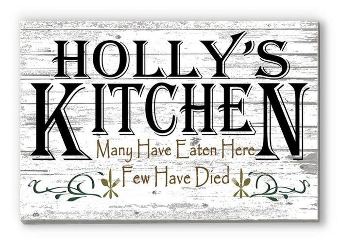 few have died kitchen sign