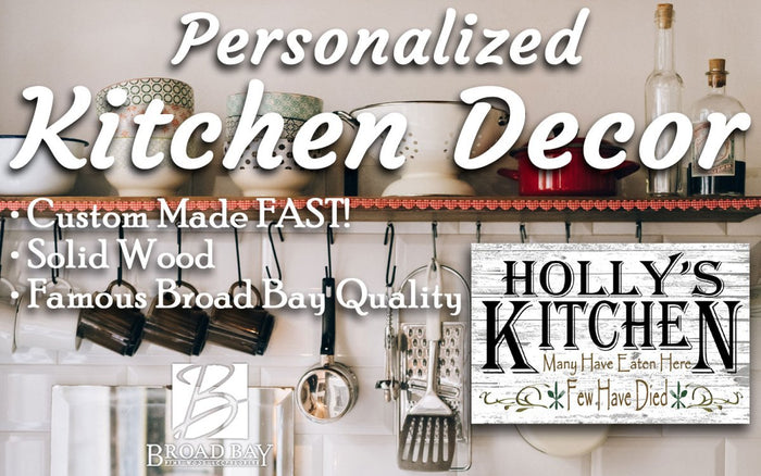 Many Have Eaten Few Have Died Kitchen Sign Funny Decor - Broad Bay Personalized Gifts Shipped Fast