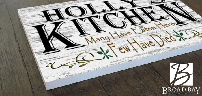 Many Have Eaten Few Have Died Kitchen Sign Funny Decor - Broad Bay Personalized Gifts Shipped Fast