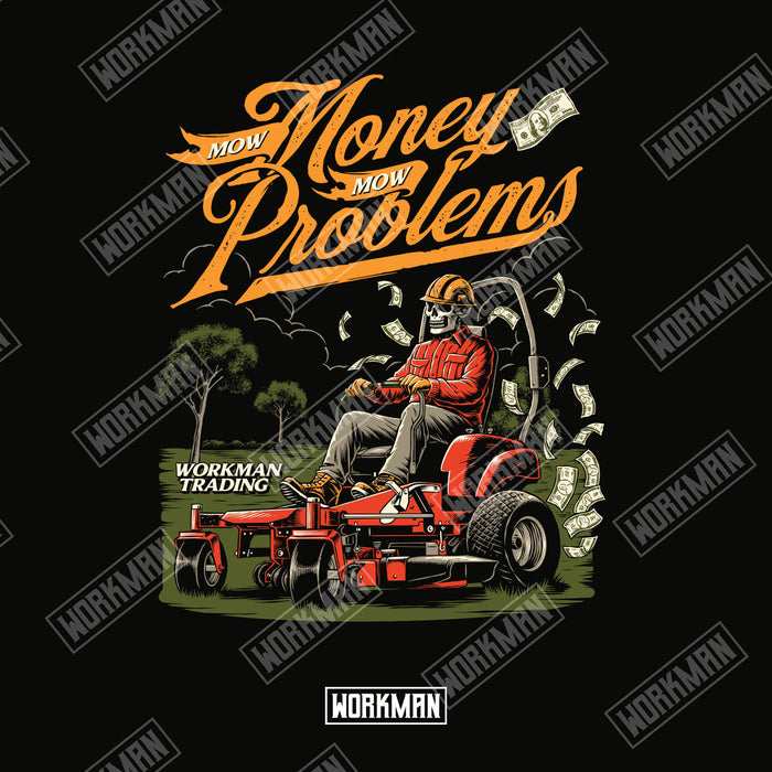 Mow Money Mow Problems - Hoodie