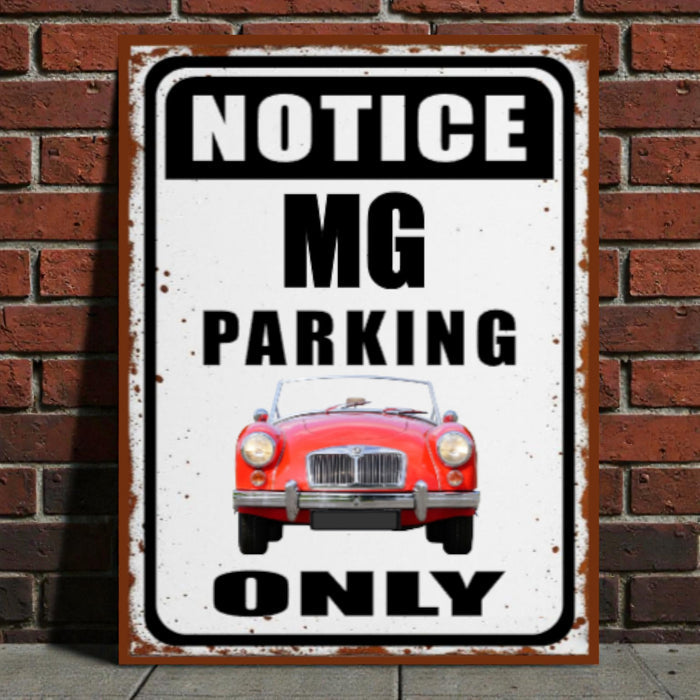 Vintage-style metal sign with a red MG car and 'Notice MG Parking Only' text against a brick wall.