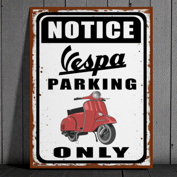 Vintage-style sign with Vespa scooter and 'Notice Vespa Parking Only' text on a white background.