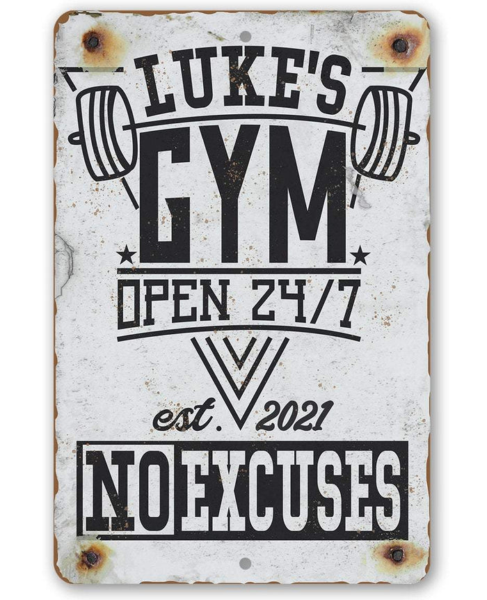 Personalized - Gym 24/7 No Excuses - Metal Sign | Lone Star Art.