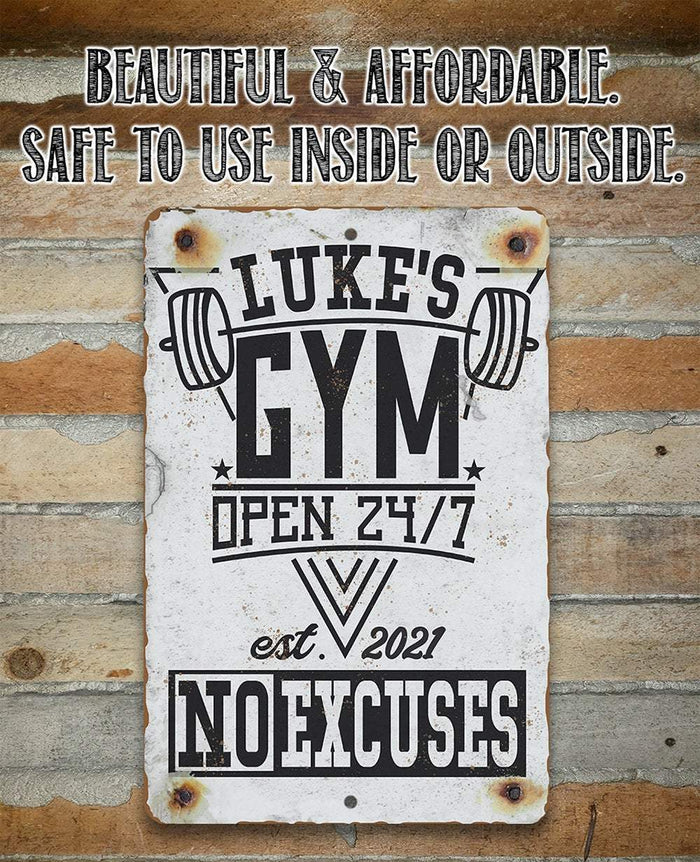 Personalized - Gym 24/7 No Excuses - Metal Sign | Lone Star Art.
