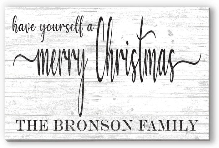 Have Yourself a merry christmas sign