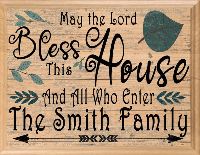 May The Lord Bless This House Sign