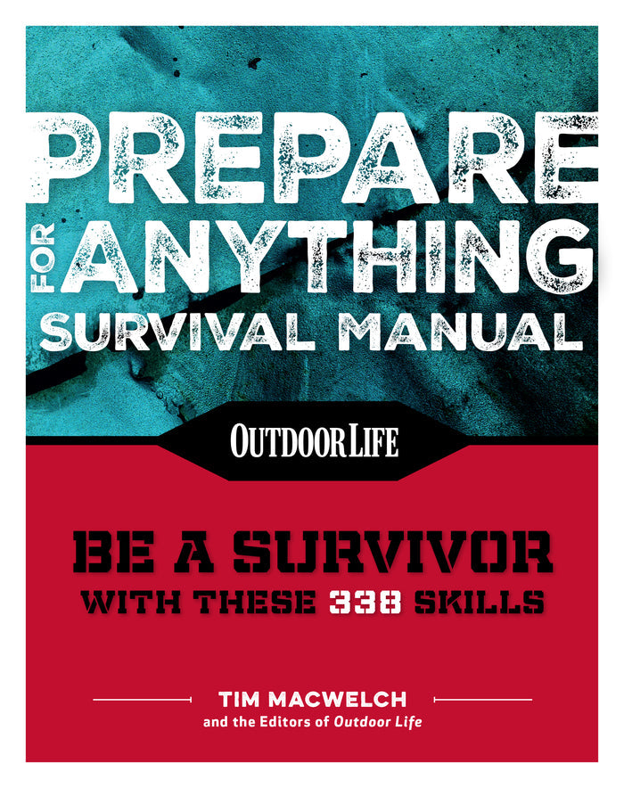 Prepare for Anything Survival Manual