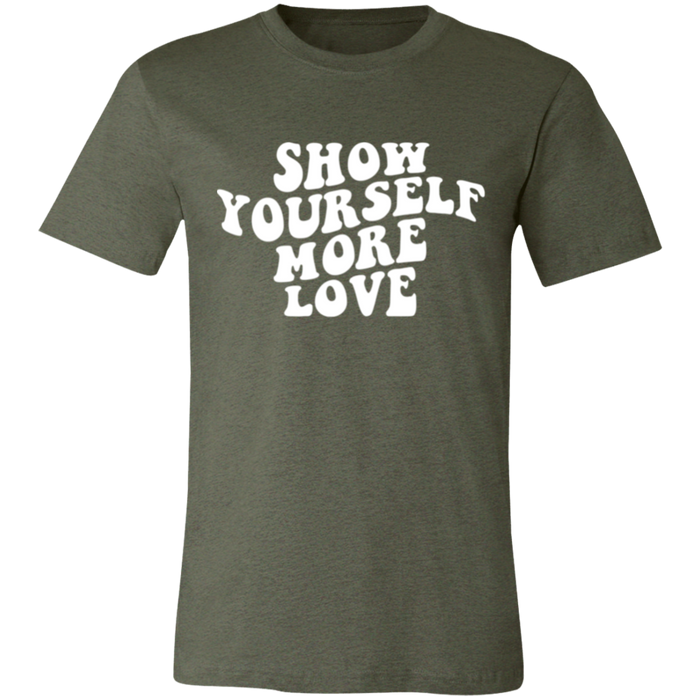Show Yourself More Love graphic t-shirt in Heather Military Green