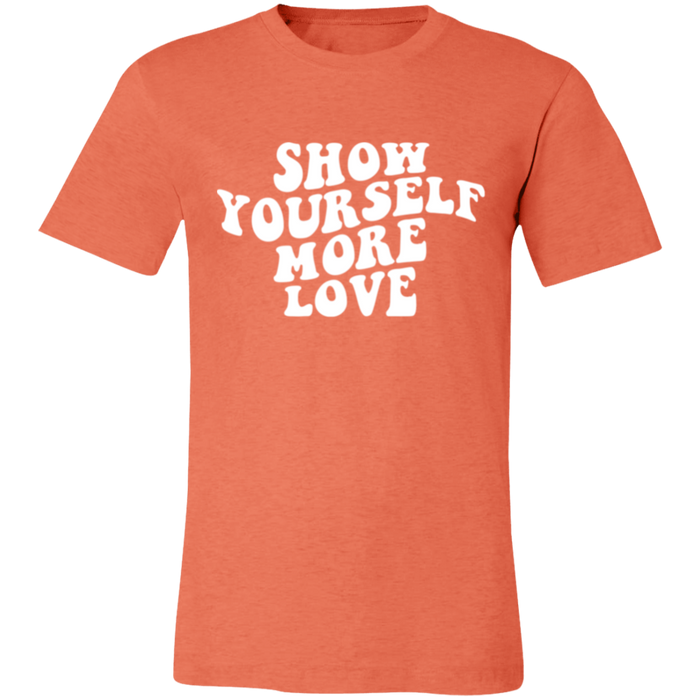 Show Yourself More Love graphic t-shirt in Heather Orange