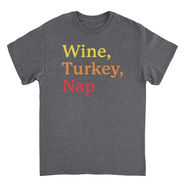 Thanksgiving T-Shirt - Wine Turkey Nap