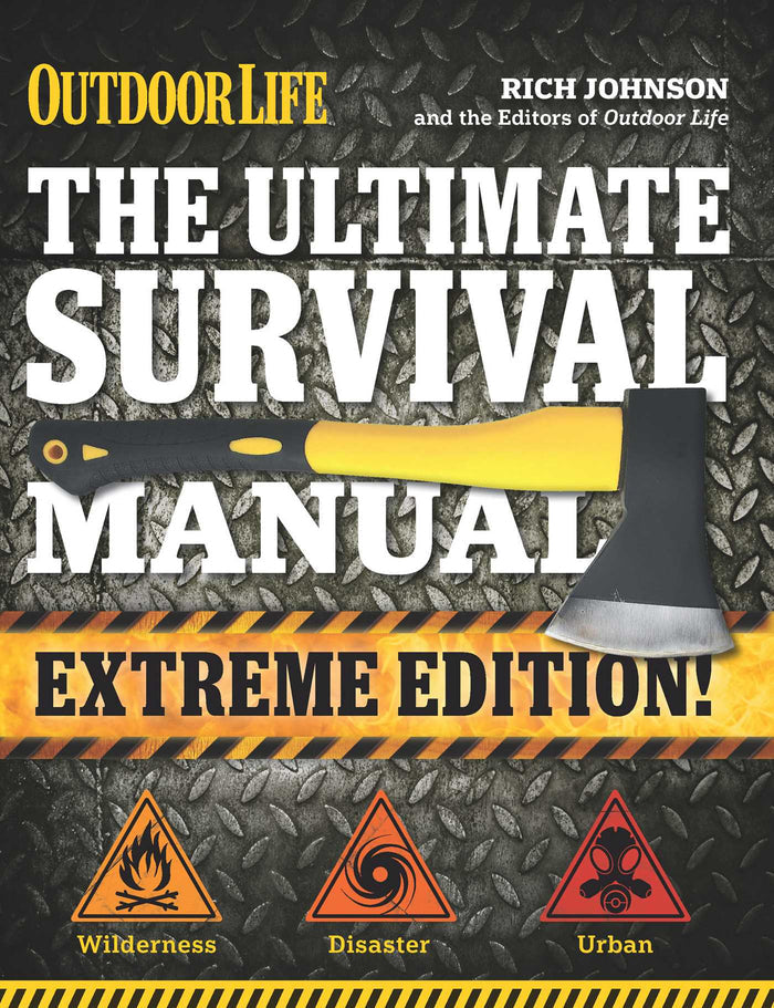 The Ultimate Survival Manual (Extreme Edition)